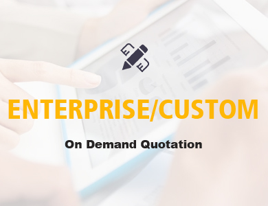 Enterprise / Custom